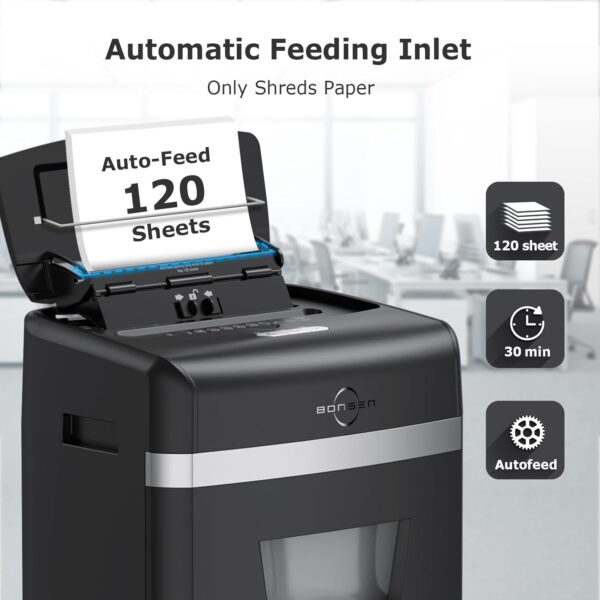 BONSEN Shredder for Office, 120-Sheet Auto Feed Paper Shredder, Micro Cut Paper Shredders for Home Office Use, 30 Minutes/High Security Level P-4/6 Gallon Bin (S3110) - Image 7